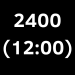 What is 2400 (00:00) Military Time? (12:00 AM Standard Time)